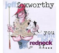 Foxworthy, Jeff - You Might Be a Redneck If.
