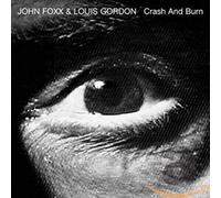 Foxx John & Gordon L - Crash And Burn