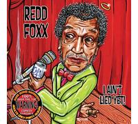 Foxx, Redd - I Ain't Lied Yet