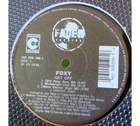 Foxy - Get Off / Dance With Me