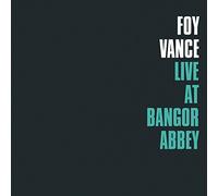 Foy Vance - Live At Bangor Abbey
