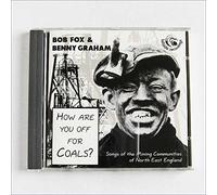 FOZ, BOB & BENNY GRAHAM - HOW ARE YOU OFF FOR COALS