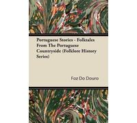 Foz Do Douro Portuguese Stories - Folktales From The Portuguese Coun (Tascabile)