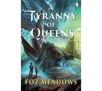 Foz Meadows A Tyranny of Queens (Tascabile) Manifold Worlds