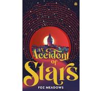 Foz Meadows An Accident of Stars (Tascabile) Manifold Worlds