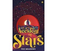 Foz Meadows An Accident of Stars (Tascabile) Manifold Worlds