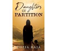 Fozia Raja Daughters of Partition (Tascabile)