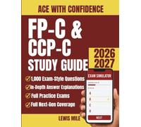 FP-C & CCP-C Study Guide 2026-2027: Complete Flight and Critical Care Transport Exam Prep with 1,000 Practice Questions