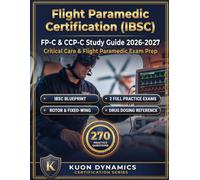 FP-C & CCP-C Study Guide 2026-2027: Critical Care & Flight Paramedic Exam Prep