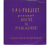 Fpi Project / Rich In Paradise / Going Back To My Roots