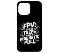 FPV: dove gli alberi hanno un'attrazione magnetica Custodia per iPhone 13 Pro Max