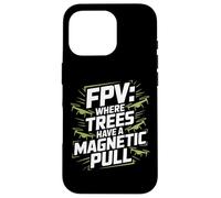 FPV: dove gli alberi hanno un'attrazione magnetica Custodia per iPhone 16 Pro