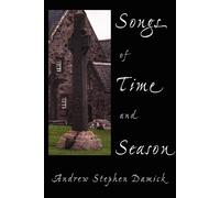 Fr. Andrew Stephen Damick Songs of Time and Season (Tascabile)