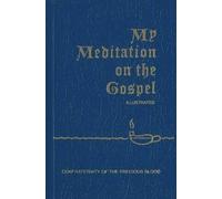 Fr James E Sullivan My Meditation on the Gospel (Tascabile)