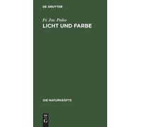 Fr Jos Pisko Licht Und Farbe (Copertina rigida) Die Naturkräfte