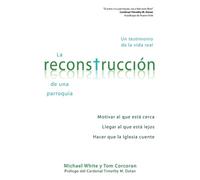 Fr Michael White Thomas Corcoran La Reconstrucción de Una Parroquia (Tascabile)