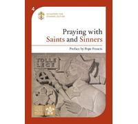 Fr Paul Brendan Murray, OP Praying with Saints and Sinners (Tascabile)