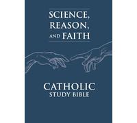 Fr Robert Spitz Science, Reason, and Faith Catholic Study Bible (Rsv (Tascabile)