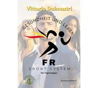 FR Sport System. Gesundheit und leben