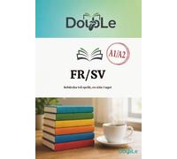 FR/SV: Behärska två språk, en sida i taget