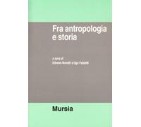 Fra antropologia e storia