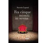 Fra cinque minuti in scena