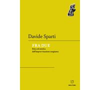 Fra due. Etica ed estetica dell'improvvisazione congiunta