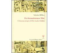 Fra Gerusalemme e Tebe. L'ebraismo utopico di Else Lasker-Schüler. Ediz. italiana e tedesca
