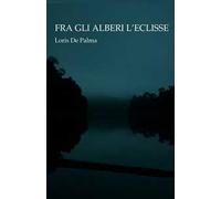 Fra gli alberi l'eclisse