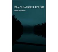 Fra gli alberi l'eclisse