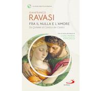 Fra il nulla e l'amore. Da Qohelet al Cantico dei Cantici