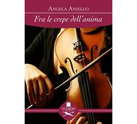 Fra le crepe dell'anima