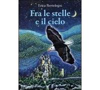 Fra le stelle e il cielo