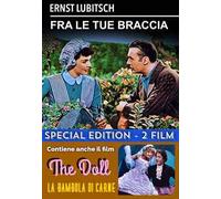 Fra le tue braccia - La bambola di carne (DVD)