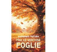 Fra Le Ventose Foglie