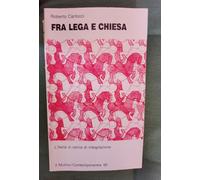 Fra Lega e Chiesa. L'Italia in cerca di integrazione
