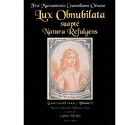 Fra' Marcantonio Crassellame Lux Obnubilata suapté Natura Re (Copertina rigida)