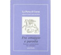Fra omaggio e parodia. Petrarca e petrarchismo nel «Furioso»