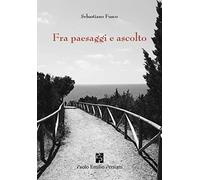 Fra paesaggi e ascolto