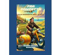 Fra Panzetta alla scoperta dell'Italia - parte 5