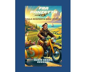 Fra Panzetta alla scoperta dell'Italia - parte 5