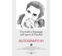 Fra realtà e linguaggi nell'opera di Pasolini