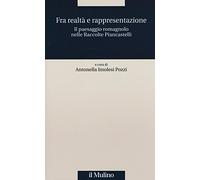 Fra realtà e rappresentazione. Il paesaggio romagnolo nelle raccolte Piancastelli