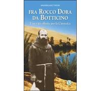 Fra Rocco Dora da Botticino. Una vita offerta per la Cirenaica