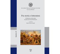 Fra storia e letteratura. Il filellenismo nella cultura dei primi decenni dell'O
