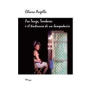 Fra tango, tambores e il tintinnio di un lampadario