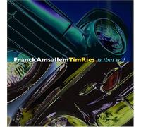 Fra1Nck Amsallem & Tim Ries Is That So? (CD) Album