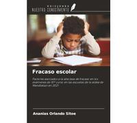 Fracaso escolar: Factores asociados a la alta tasa de fracaso en los exámenes de 10º curso en las escuelas de la aldea de Mandlakazi en 2021