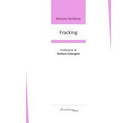 Libri Verdone Alessio - Fracking. Premio Arcipelago Itaca Per Una Raccolta Inedi