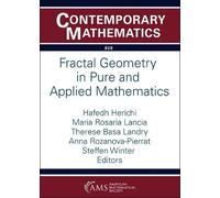 Fractal Geometry in Pure and Applied Mathematics (Contemporary Mathematics)